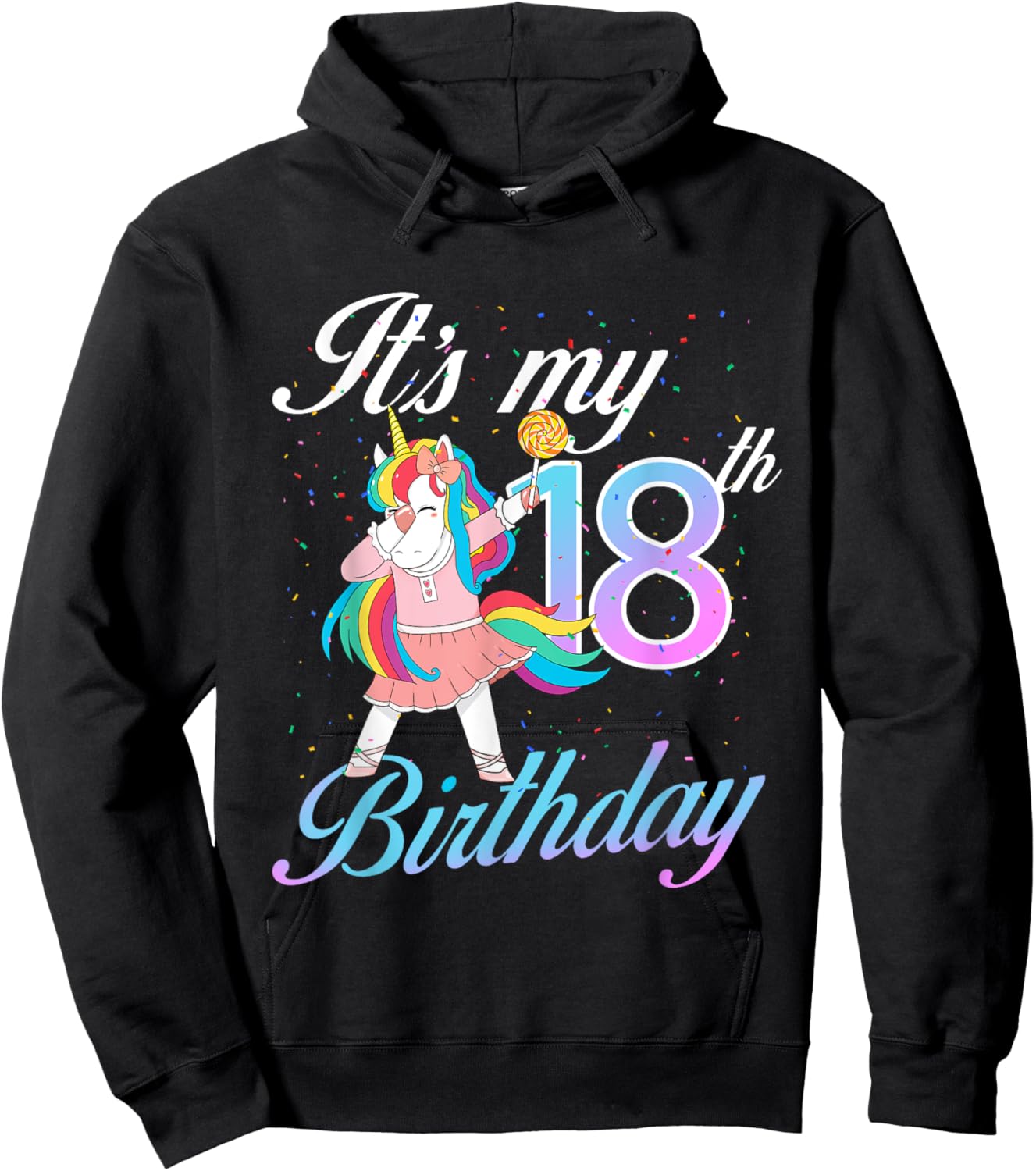 It's My 18th Birthday Unicorn 18 Years Old Bday Hoodie - Hoodie | Black