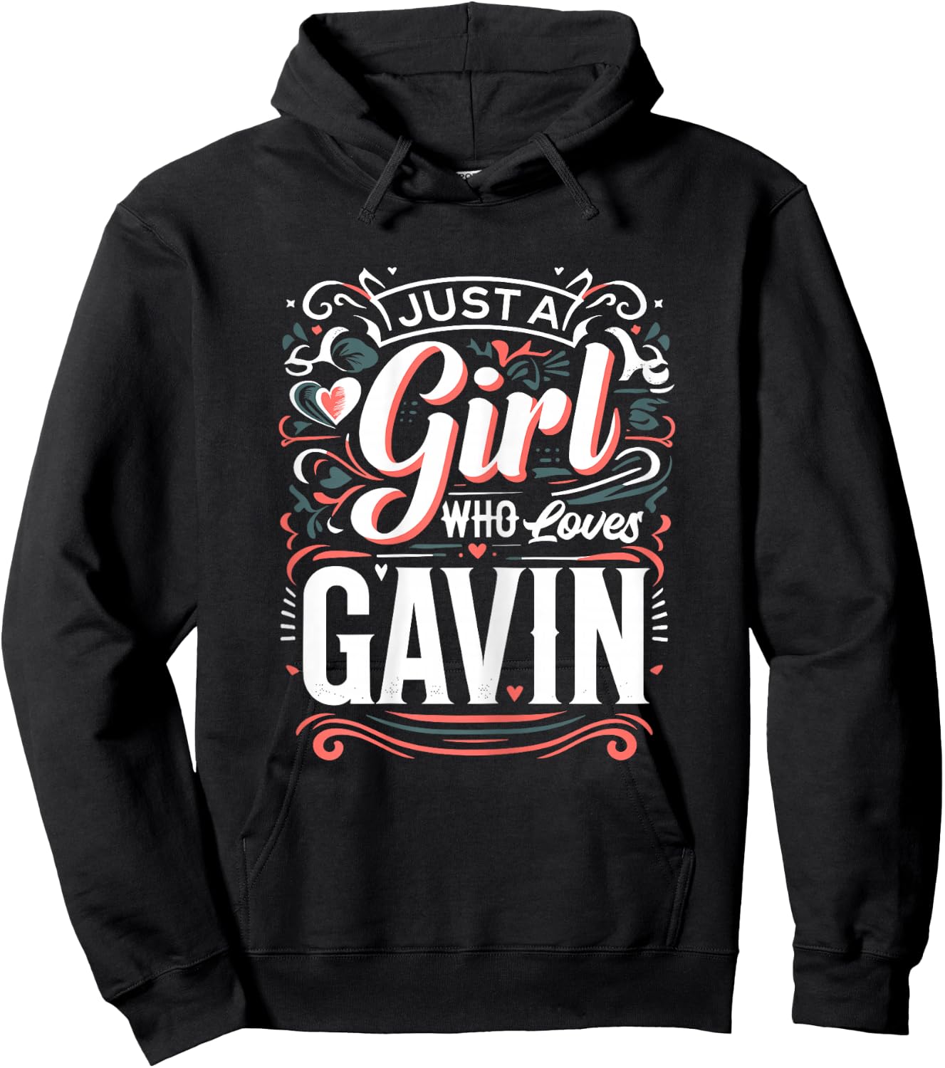 Just A Girl who loves GAVIN Cute GAVIN Hoodie - Hoodie | Black