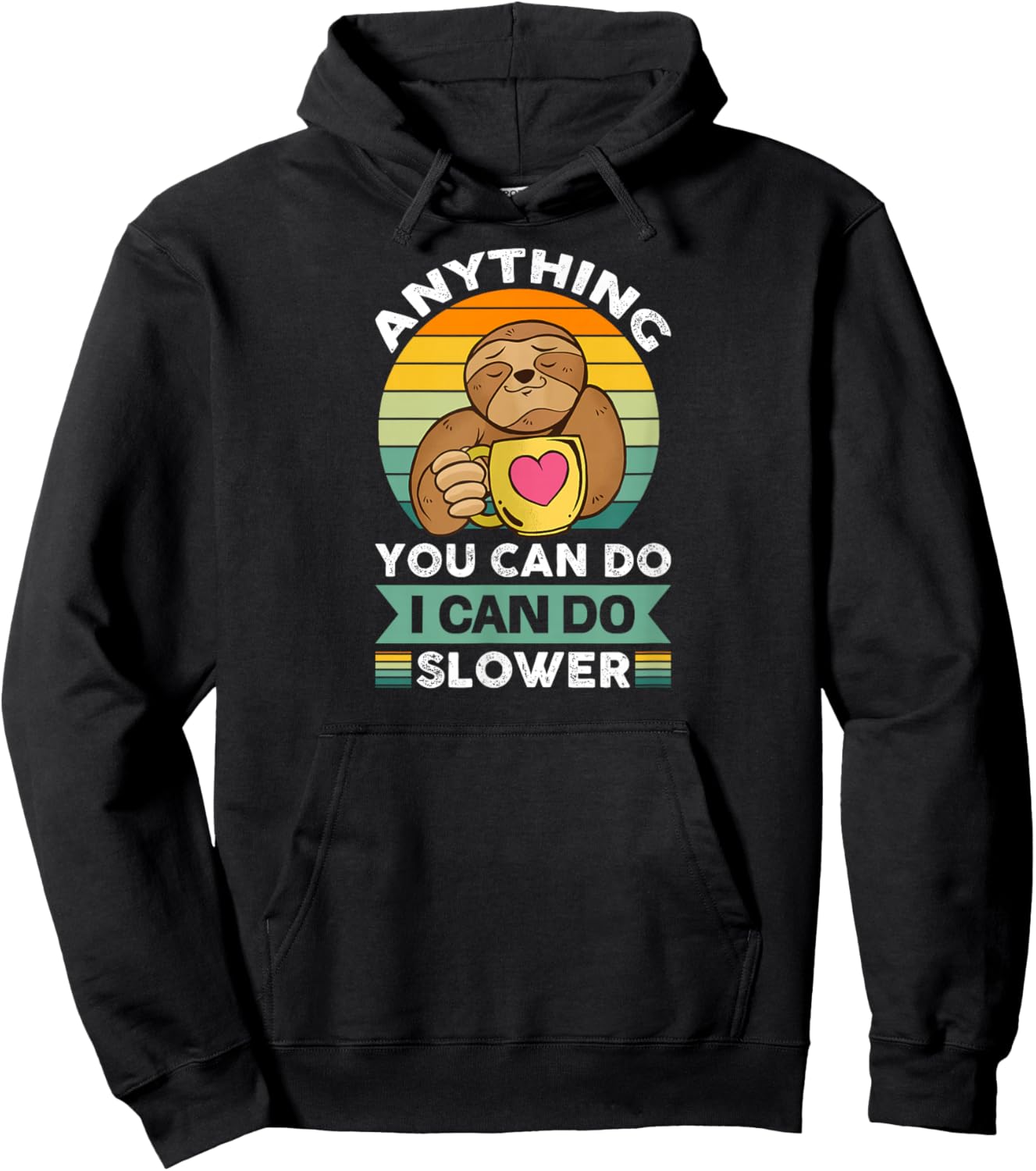 Cute Sloth Coffee Lazy Slow Not Fast Love Relaxing Hanging Hoodie - Hoodie | Black