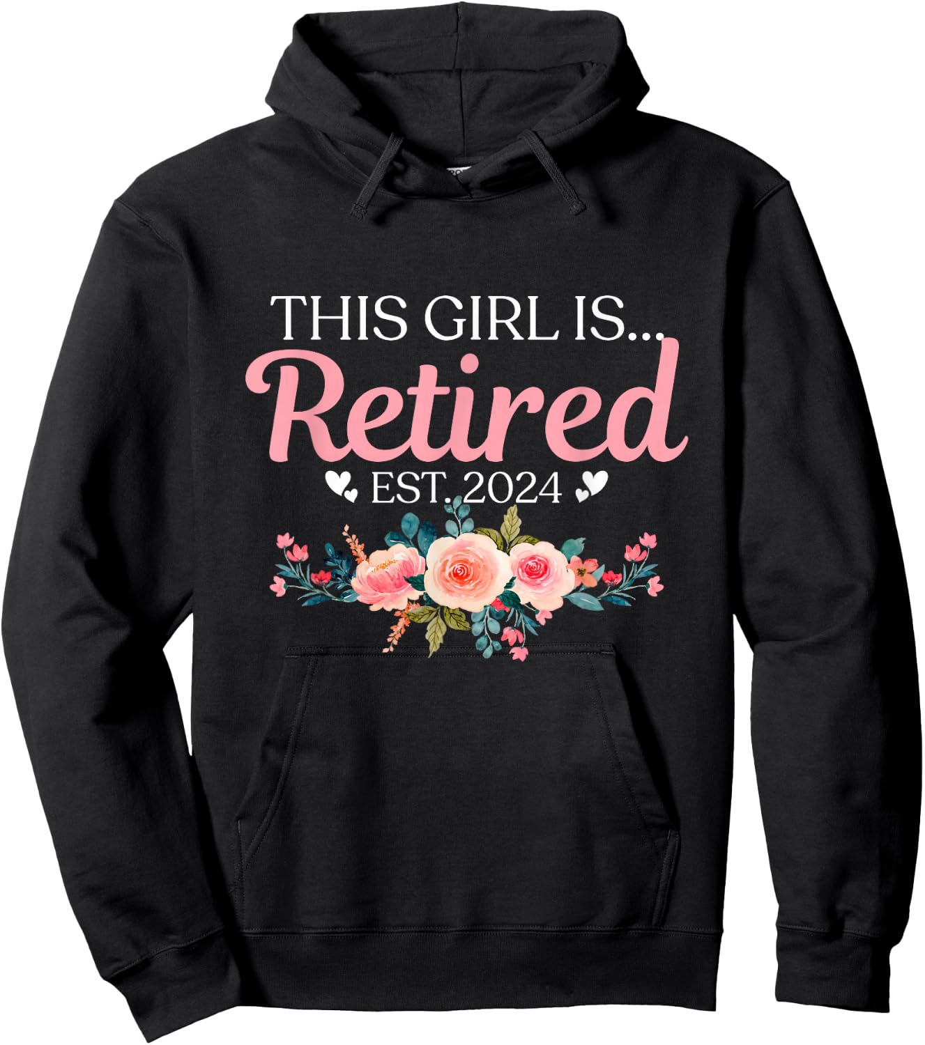 This Girl Is Retired Est. 2024 Hoodie - Hoodie | Black