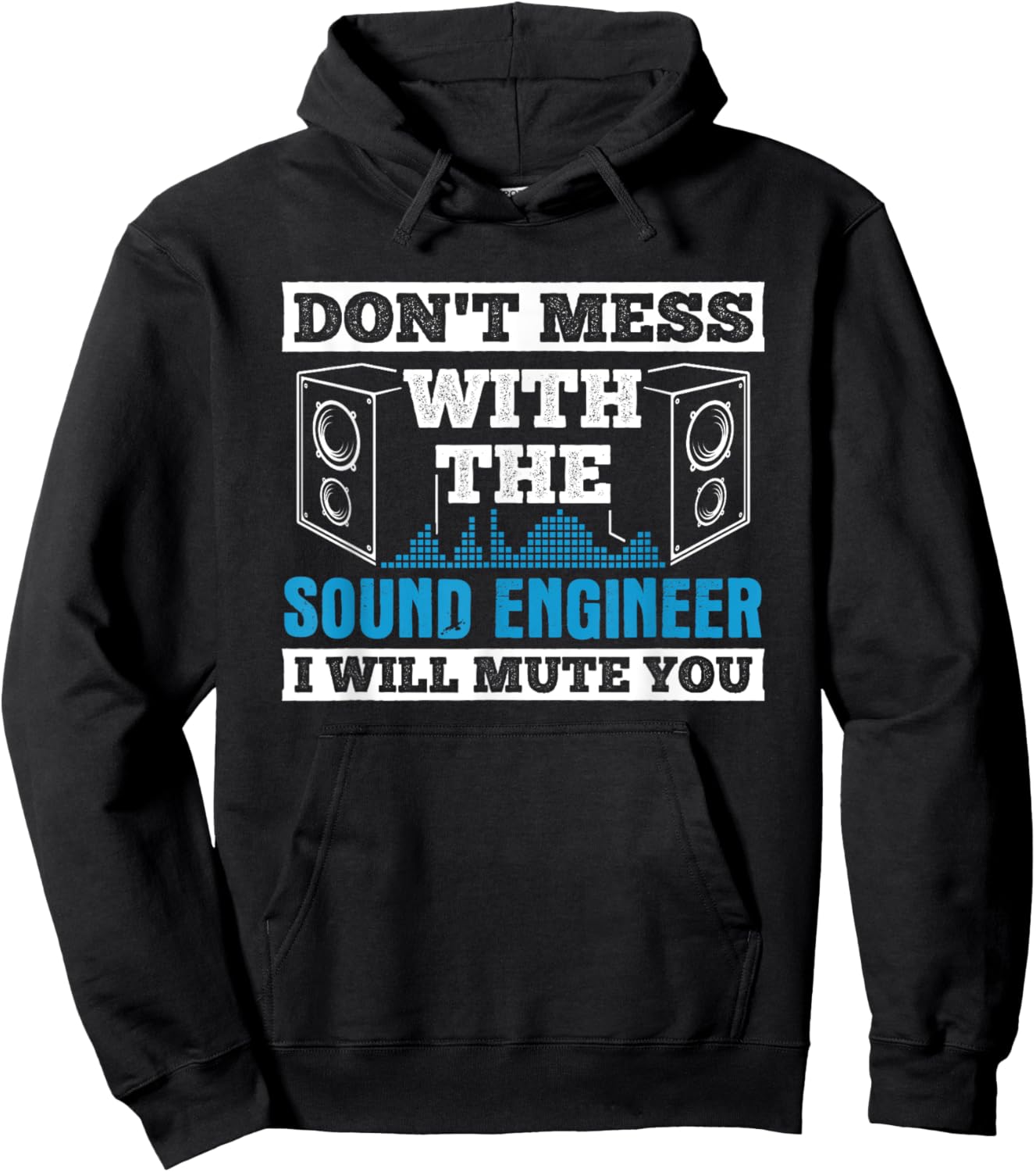 Don't Mess Mute You With Sound Engineer Church Sound Guy Hoodie - Hoodie | Black