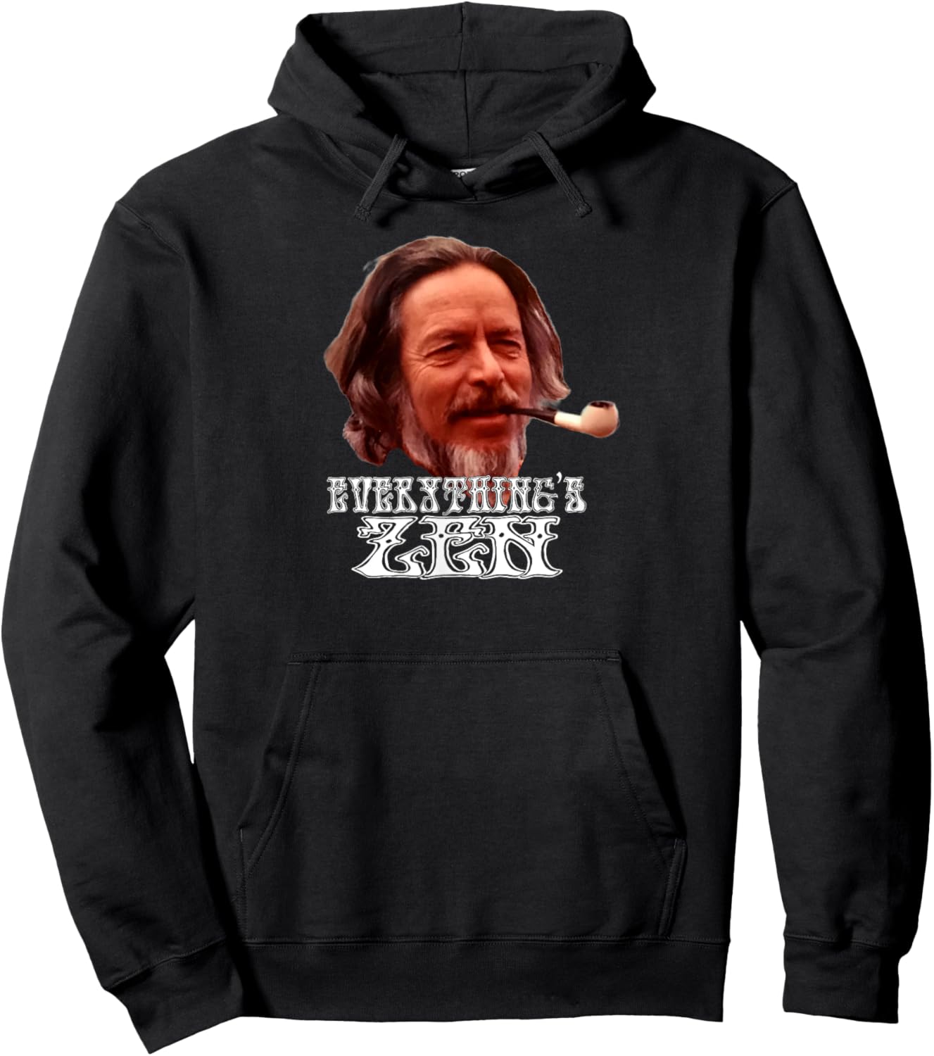 Alan Watts Everything's Zen - meditation spiritual meditate Hoodie - Hoodie | Black