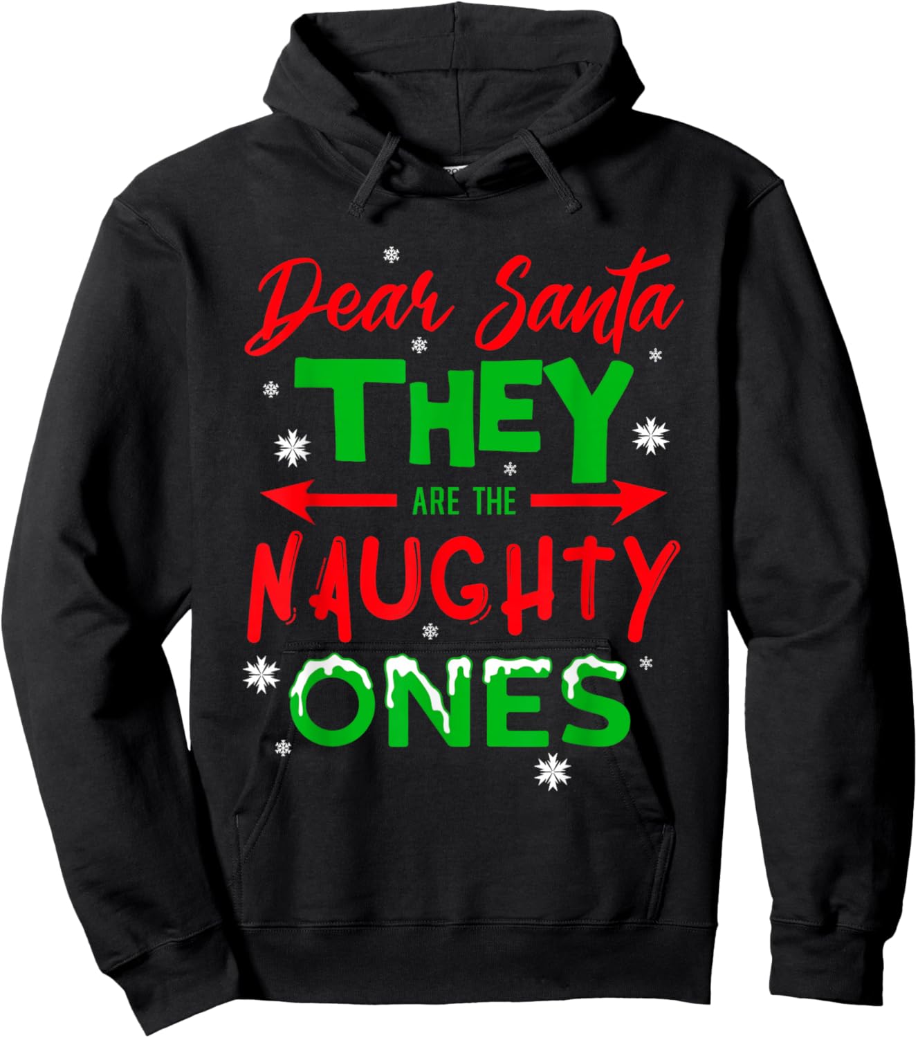 Dear Santa They are The Naughty Ones Christmas Hoodie - Hoodie | Black