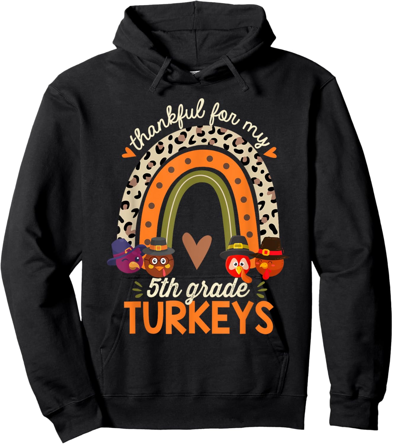 Thankful for My 5th Grade Turkeys Thanksgiving Teacher Hoodie - Hoodie | Black