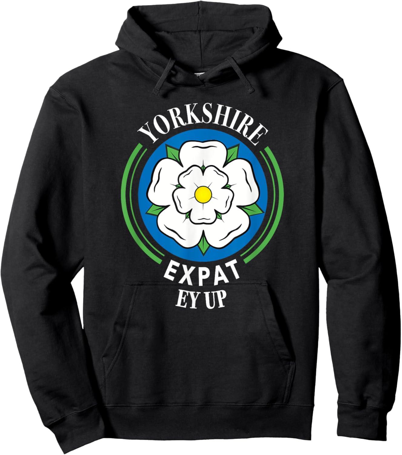 Yorkshire Expat Rose Flag EY UP Yorkshire UK North England Hoodie - Hoodie | Black