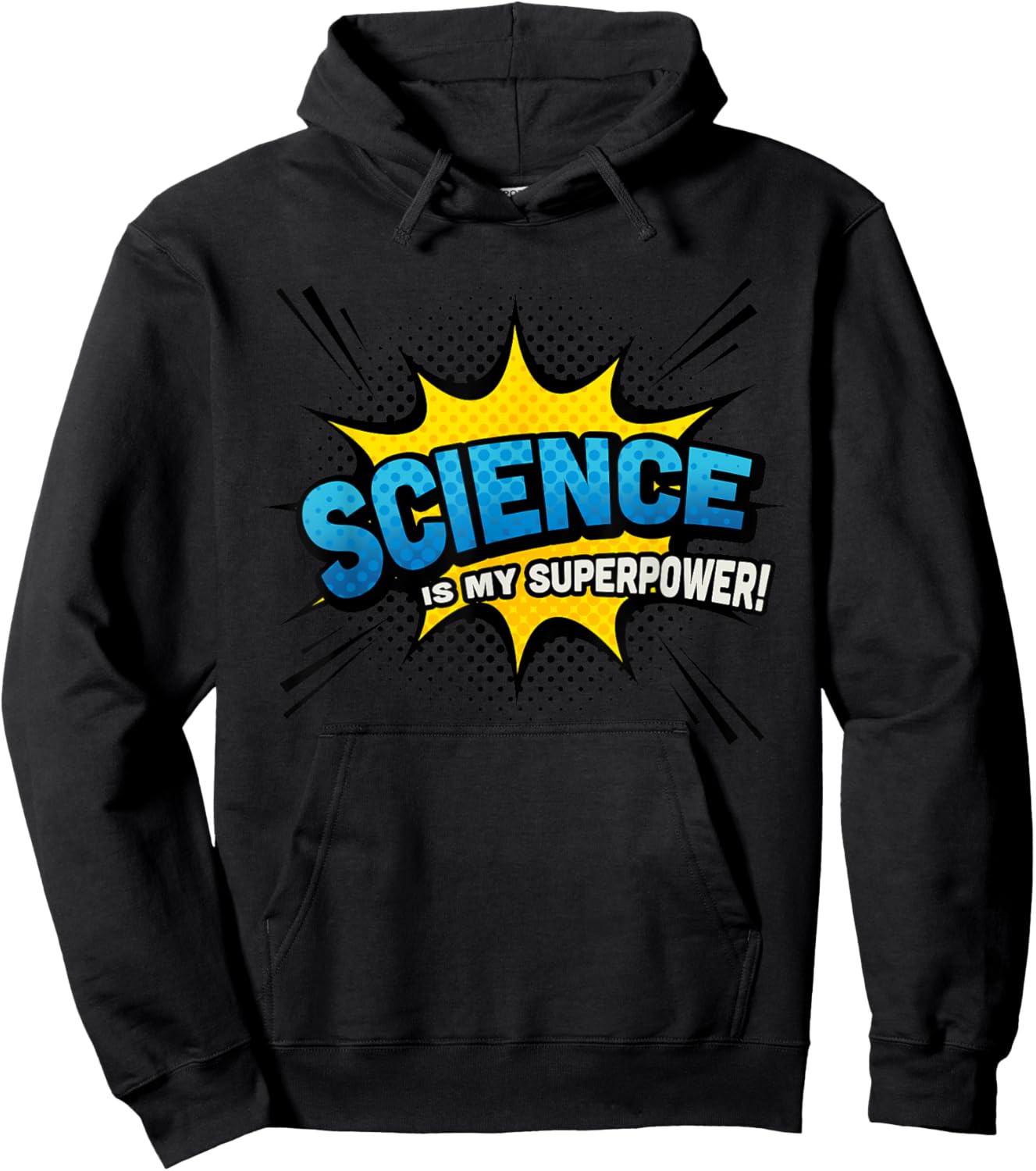 Science is my Superpower - Comic Book Style Hoodie - Hoodie | Black
