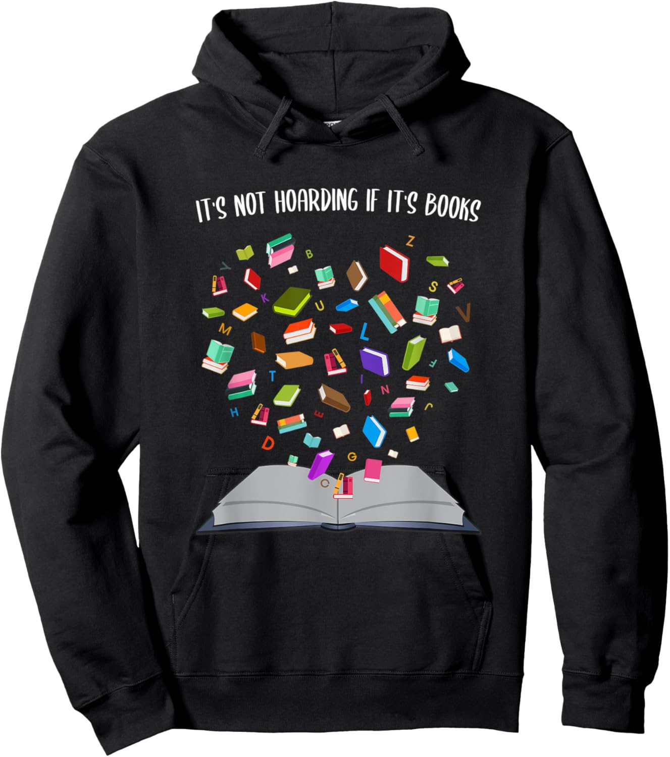 It's Not Hoarding If It's Books - Book Gift Hoodie - Hoodie | Black
