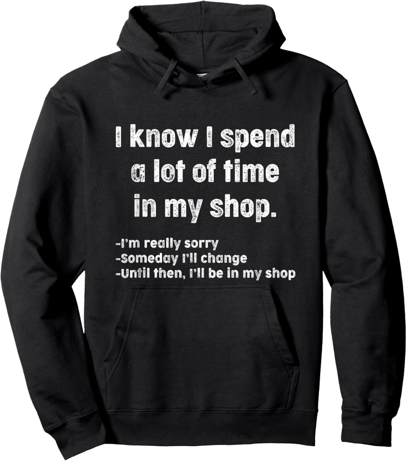 Funny Shop Shirt - Woodworking or Mechanic Shop Hoodie - Hoodie | Black