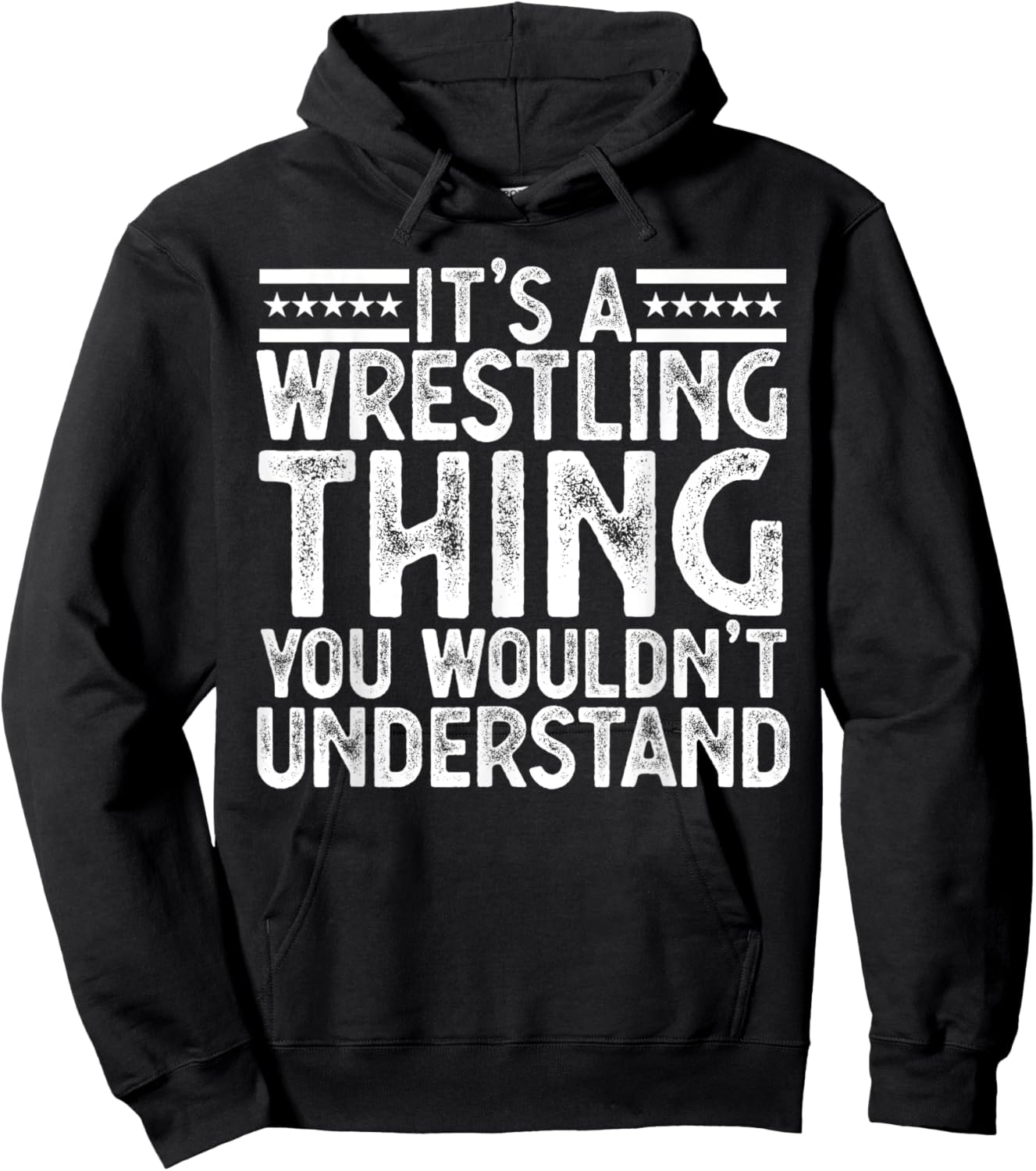 It's A Wrestling Thing You Wouldn't Understand Wrestling Men Hoodie - Hoodie | Black