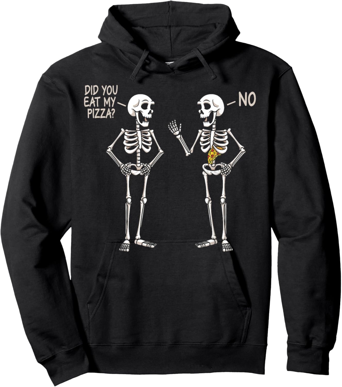 Did You Eat My Pizza Funny Halloween Skeleton Eating Pizza Hoodie - Hoodie | Black