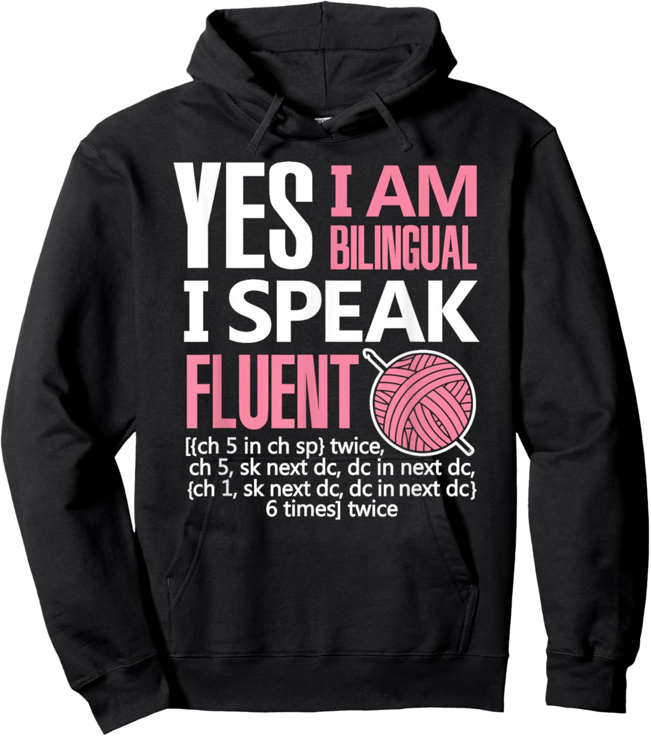 Crochet Shirt Bilingual Crocheting Needlecraft Funny Sewing Hoodie - Hoodie | Black