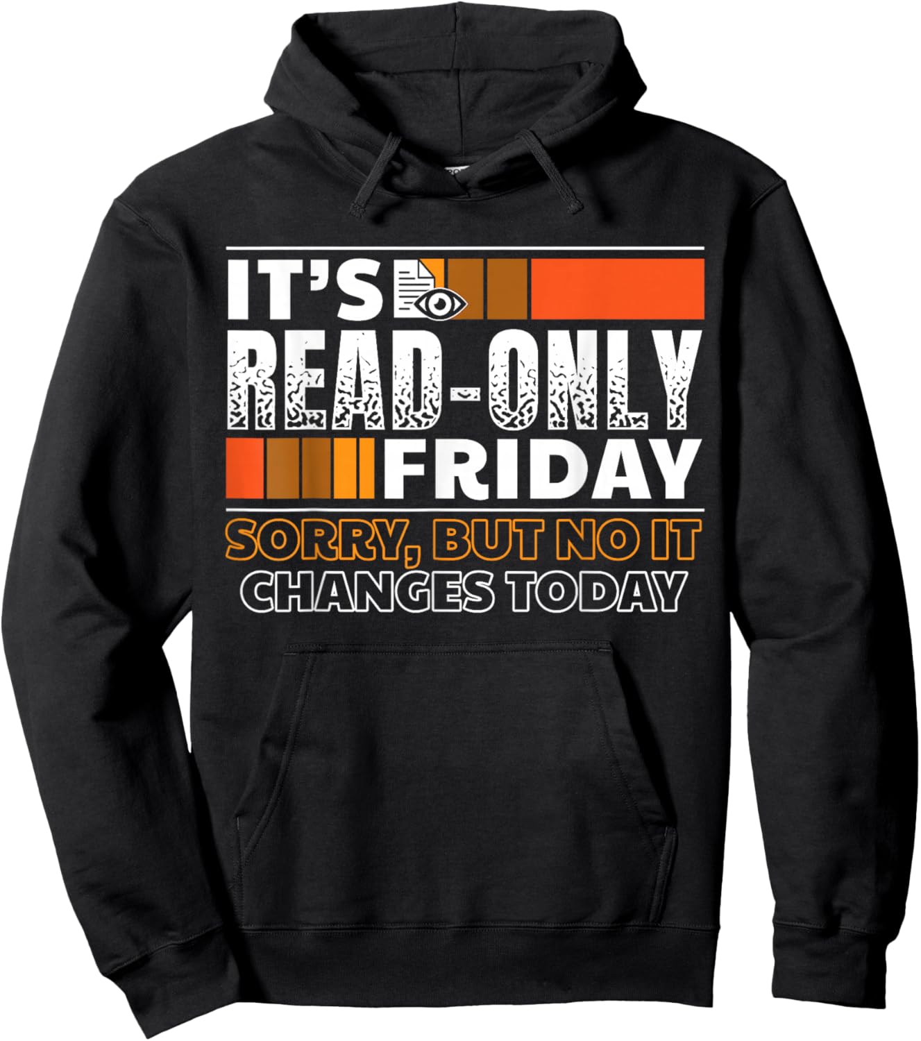 It's Read-Only Friday | Software Developer Gift Hoodie - Hoodie | Black