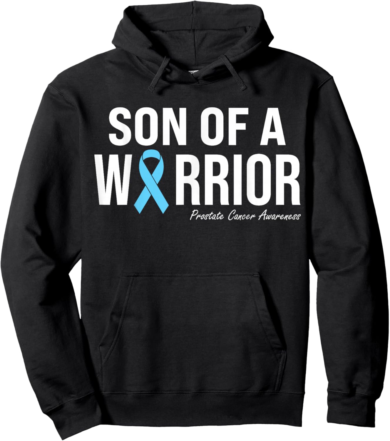 Family Prostate Cancer Awareness Light Blue Son of a Warrior Hoodie - Hoodie | Black