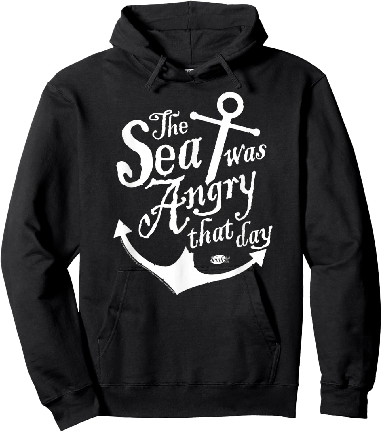 Seinfeld The Sea was Angry Anchor Funny 90's TV Show Hoodie - Hoodie | Black