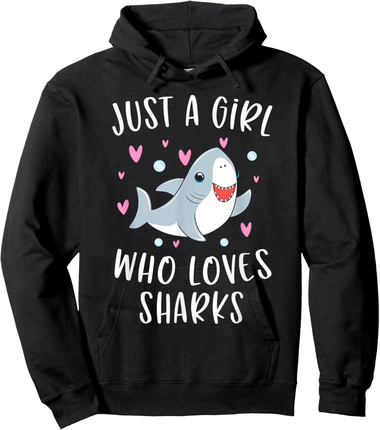 Cute Shark Shirt For Girls Just A Girl Who Loves Sharks Hoodie - Hoodie | Black