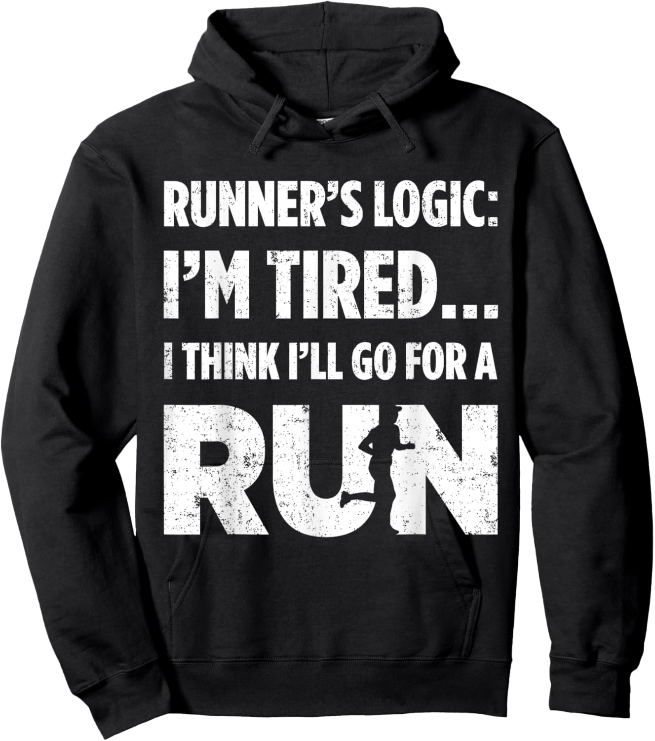 Runners Logic: Im Tired… I Think Ill Go For A Run Running Hoodie - Hoodie | Black