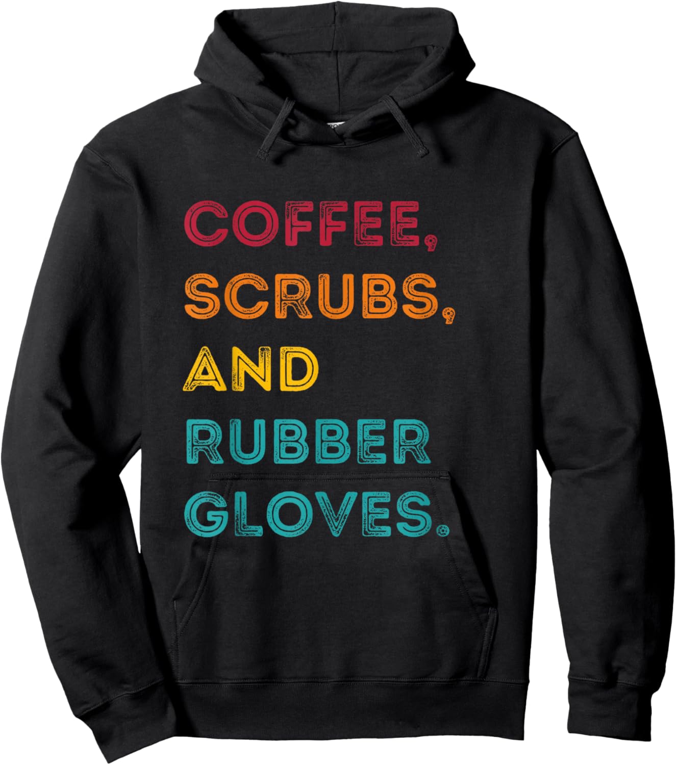 Funny Retro Coffee Scrubs Rubber Gloves Nurse Doctor Medical Hoodie - Hoodie | Black