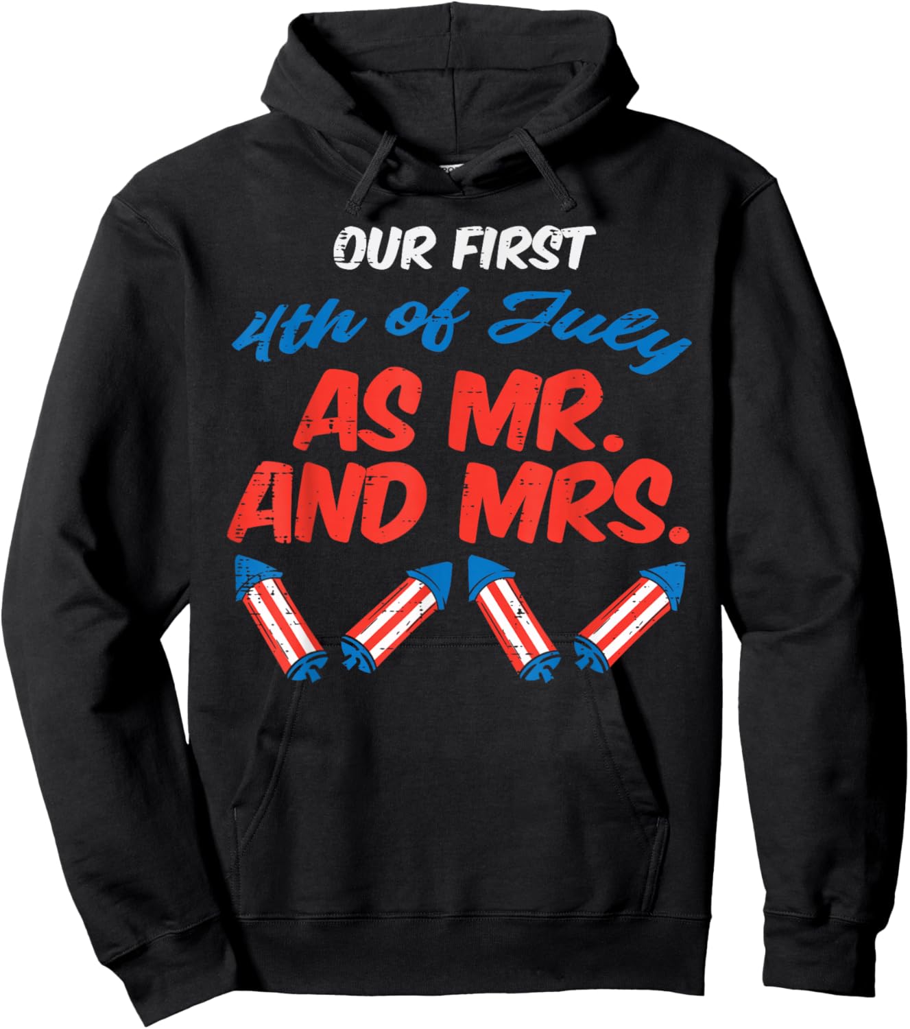 Our First 4th Of July As Mr Mrs Patriot Couple Husband Wife Hoodie - Hoodie | Black