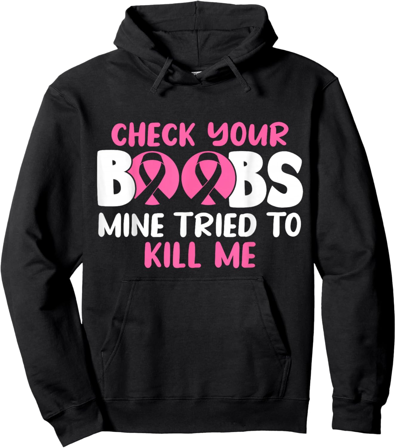 Check Your Boobs Mine Tried To Kill Me Hoodie - Hoodie | Black