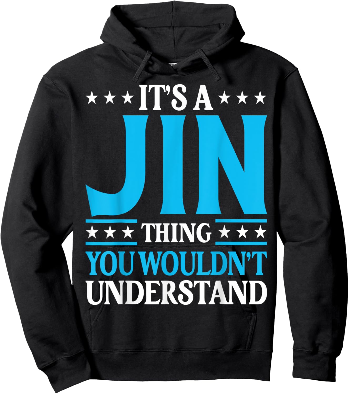 It's A Jin Thing Surname Funny Family Last Name Jin Hoodie - Hoodie | Black