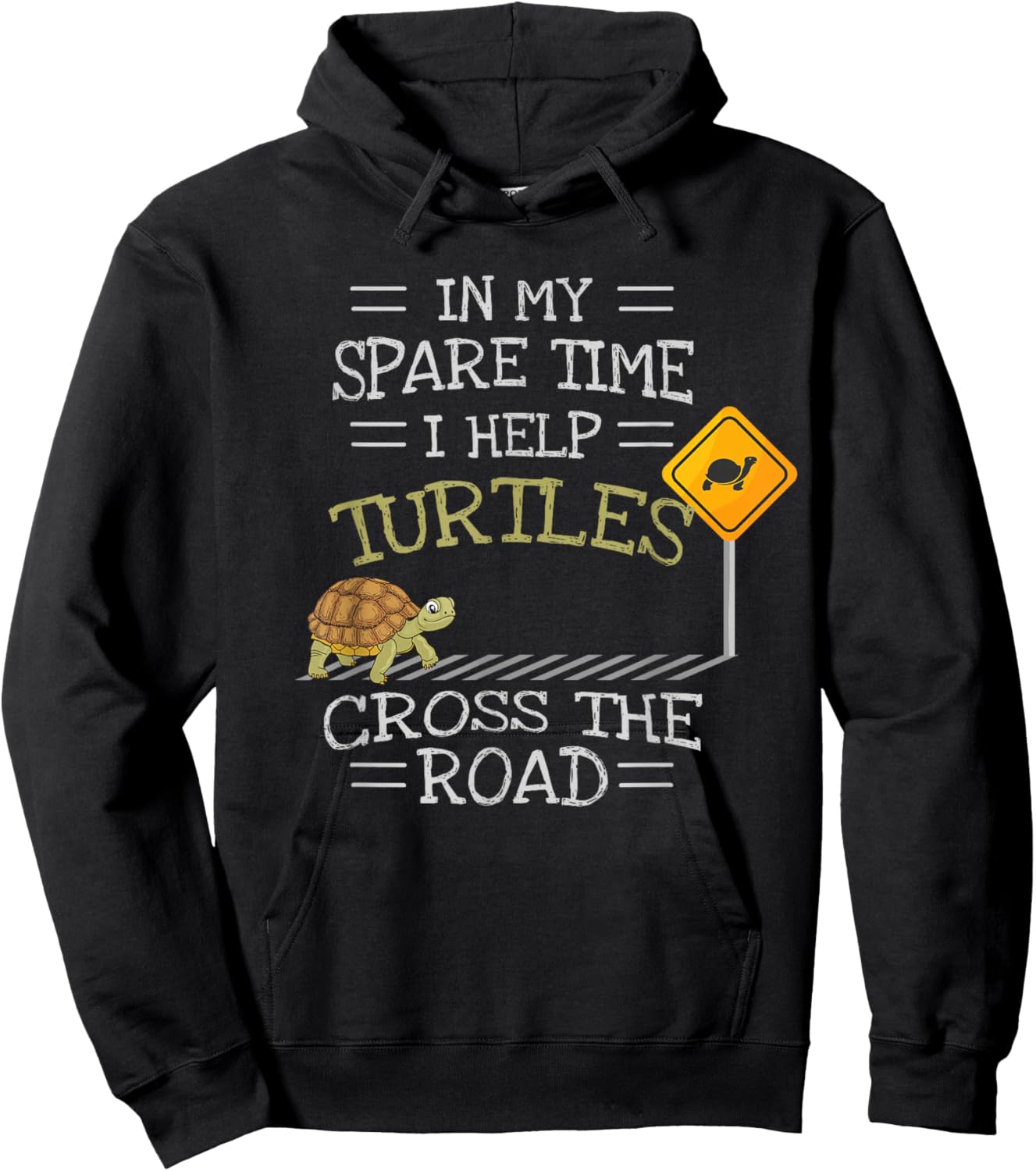 In My Spare Time I Help Turtles Cross The Road Hoodie - Hoodie | Black