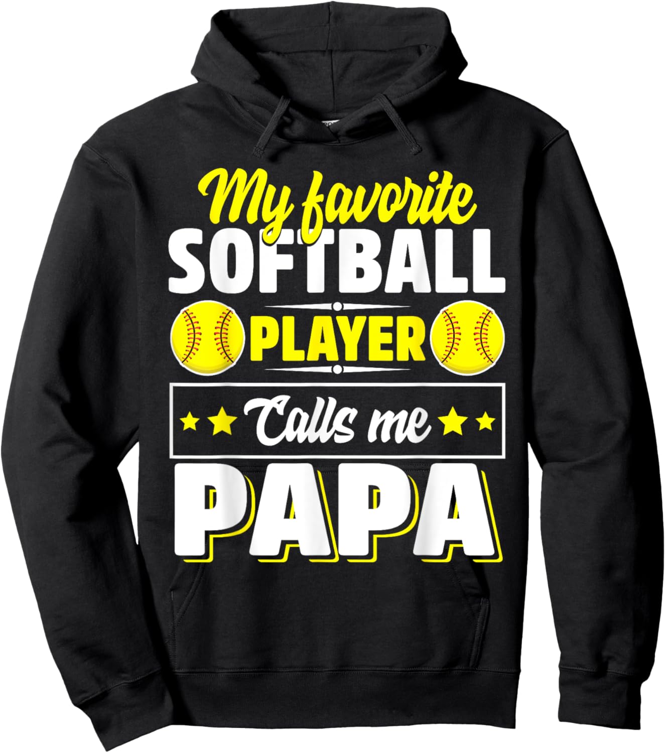 My Favorite Softball Player Calls Me Papa Cute Hoodie - Hoodie | Black