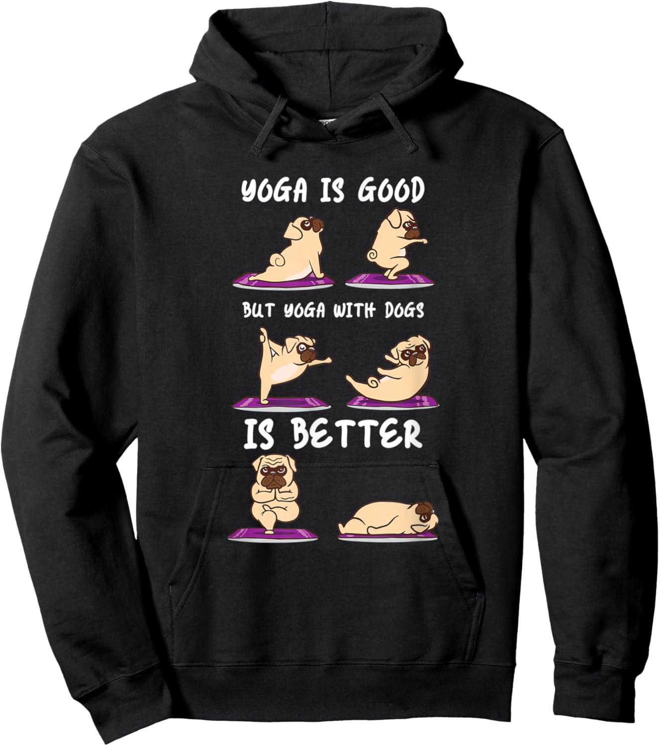 Yoga With Dogs Is Better Puppy Yoga Hoodie - Hoodie | Black