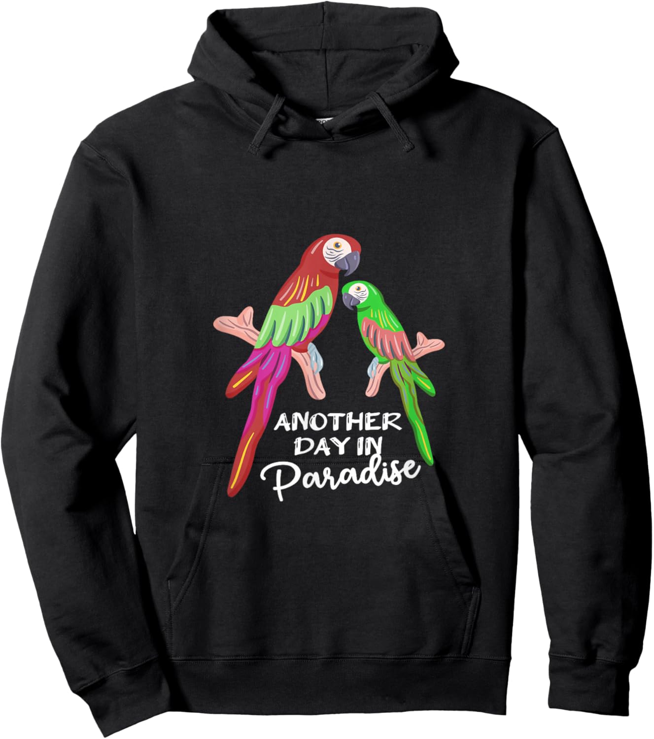 Another day in Paradise funny Parrots Hoodie - Hoodie | Black