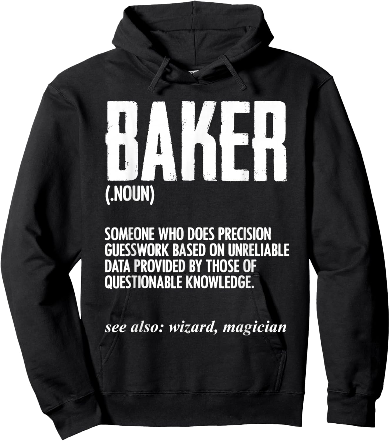 Funny Baker Definition Baking for Pastry Chef Bread Maker Hoodie - Hoodie | Black