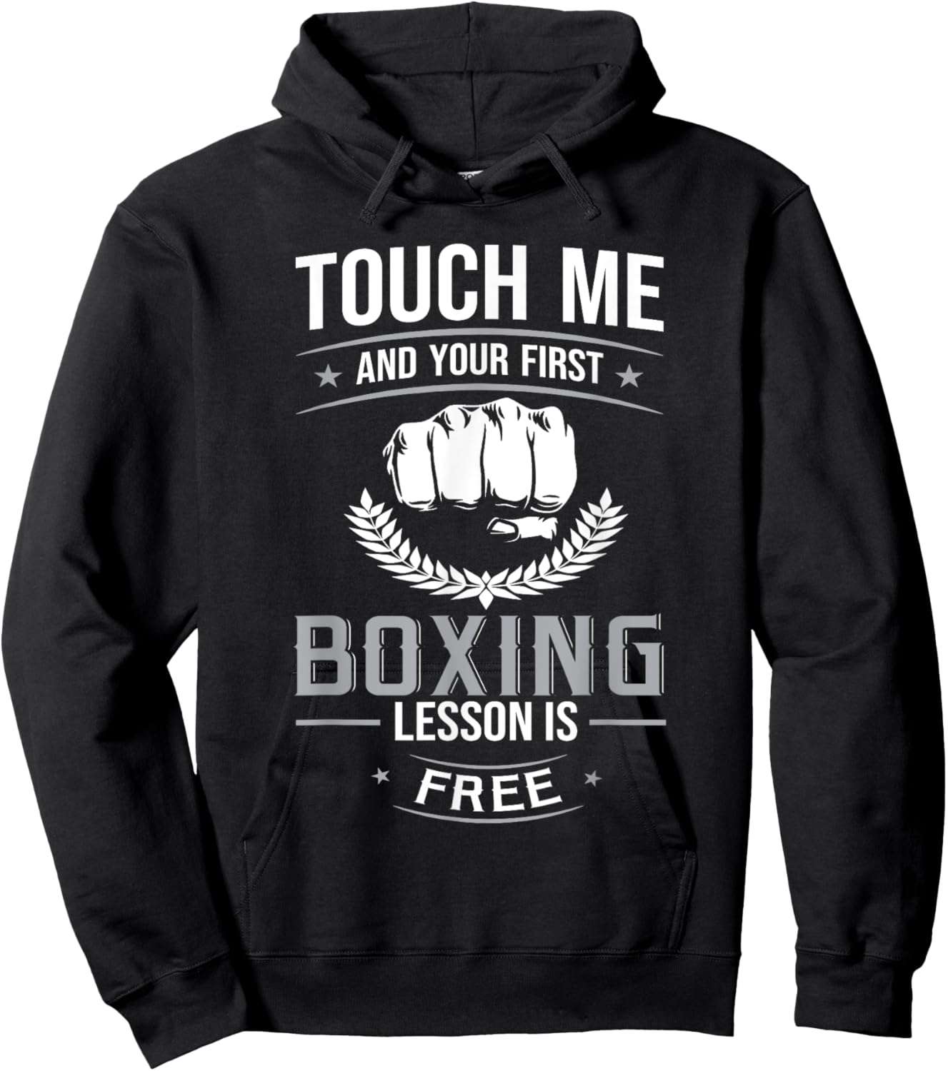 Touch Me and Your First Boxing Lesson is Free Box Hoodie - Hoodie | Black