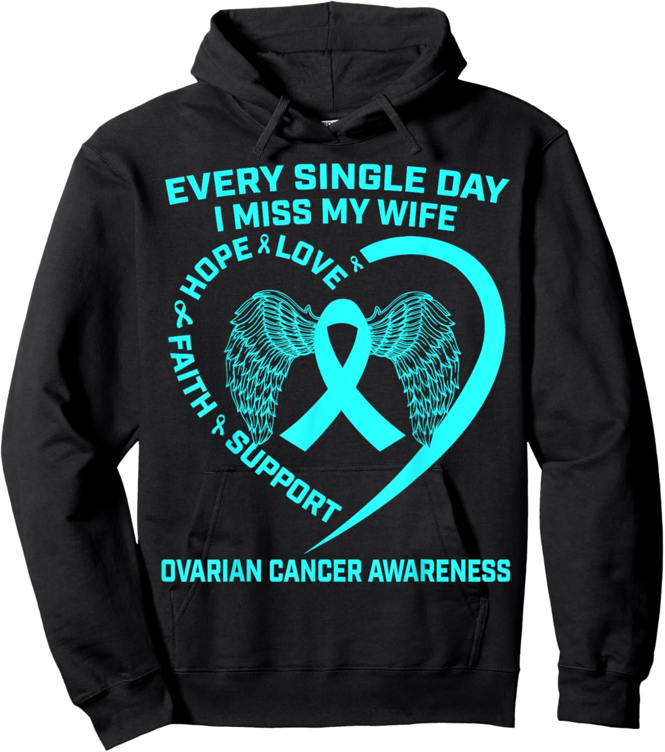 Teal Ribbon In Memory Of My Wife Ovarian Cancer Awareness Hoodie - Hoodie | Black