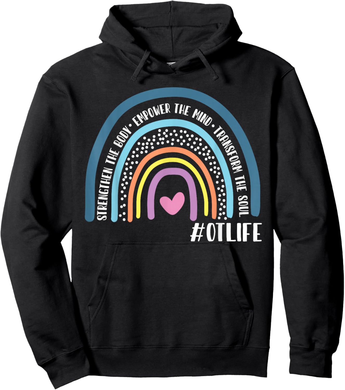 Occupational Therapist Rainbow Strengthen The Body Hoodie - Hoodie | Black