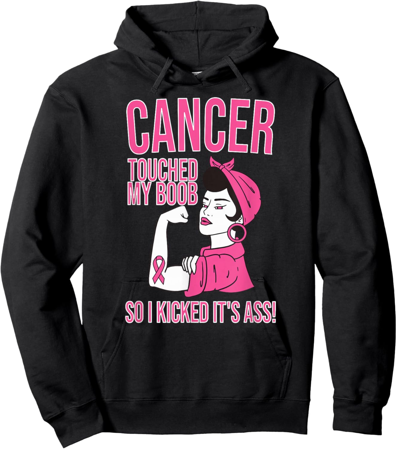 Cancer Touched My Boob So I Kicked Its Ass Hoodie - Hoodie | Black