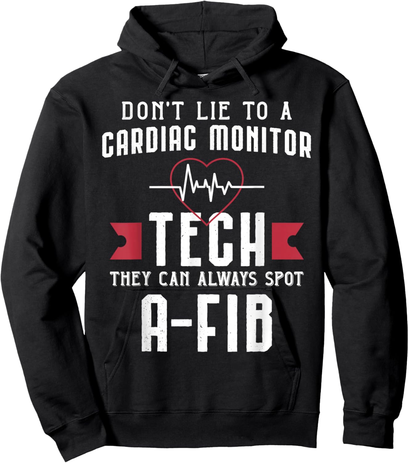 Funny Cardiac Monitor Tech - Always Spot A-Fib Hoodie - Hoodie | Black