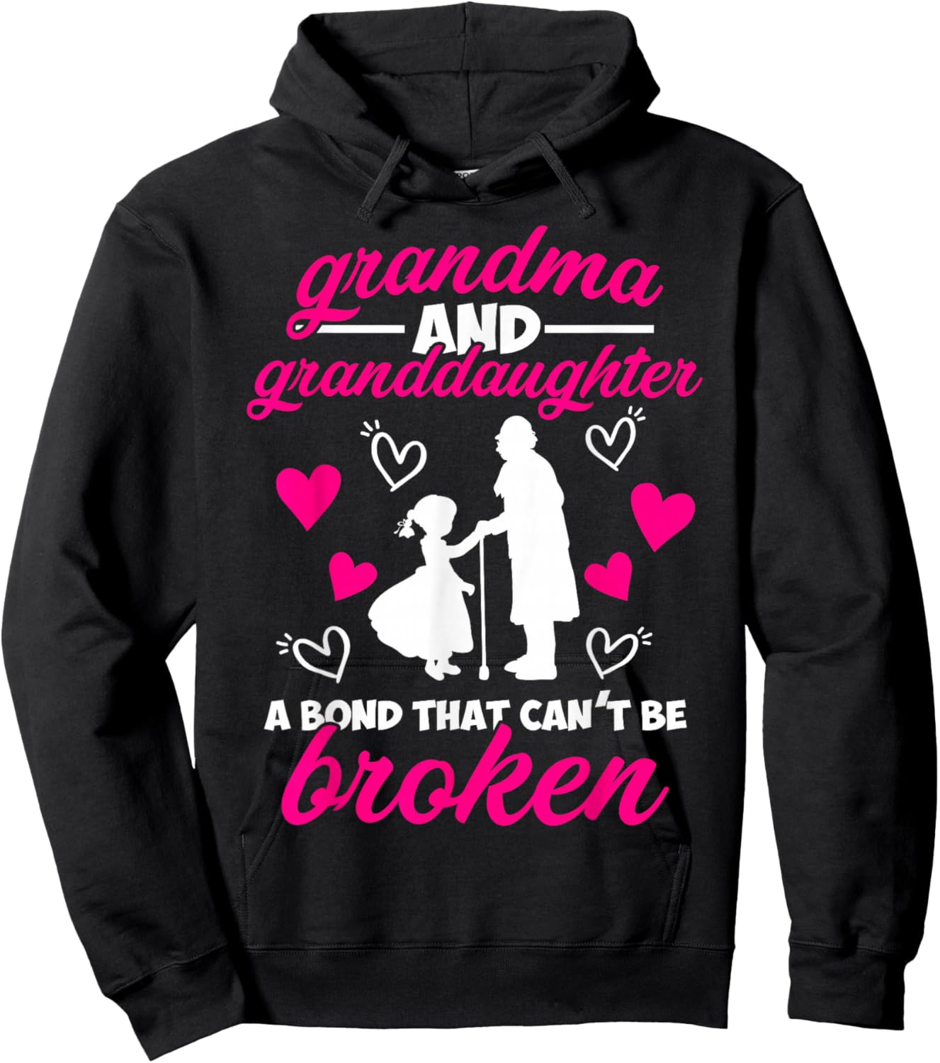 Cute Grandma And Granddaughter A Bond That Can't Be Broken Hoodie - Hoodie | Black
