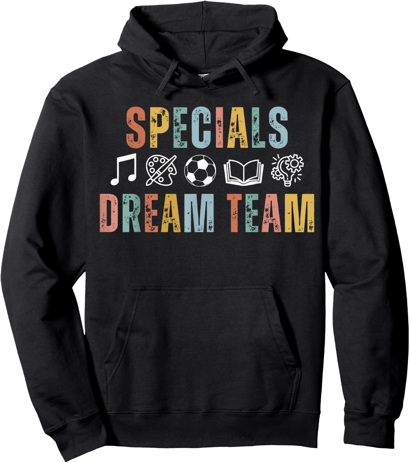 Specials Dream Team Teacher Back to School Art Music PE Hoodie - Hoodie | Black
