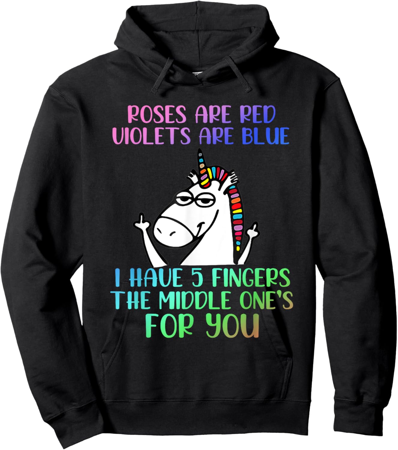 Roses Are Red Violets Are Blue Funny Unicorn Hoodie - Hoodie | Black