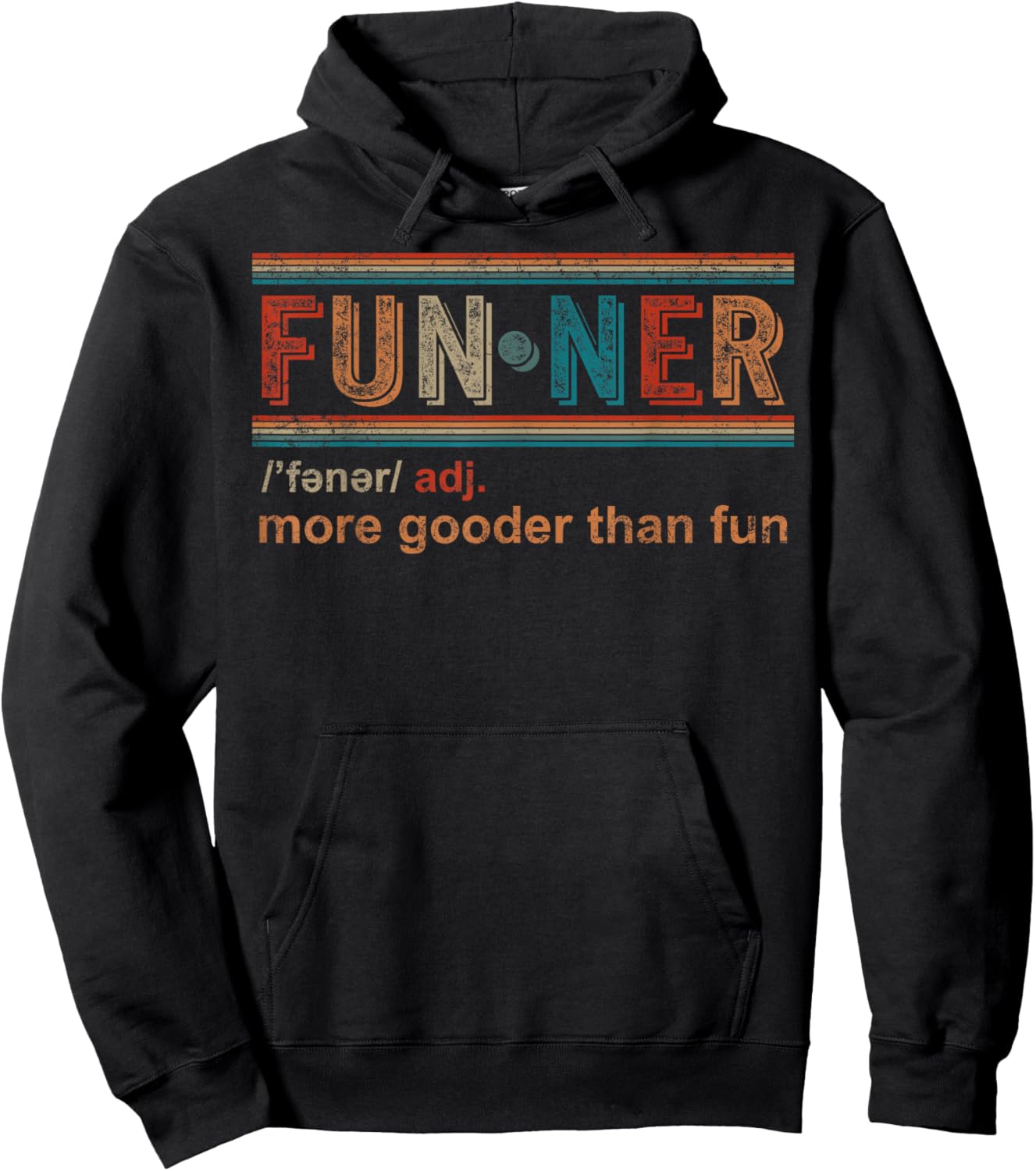 Funner Definition More Gooder Than Fun Hilarious Christmas Hoodie - Hoodie | Black