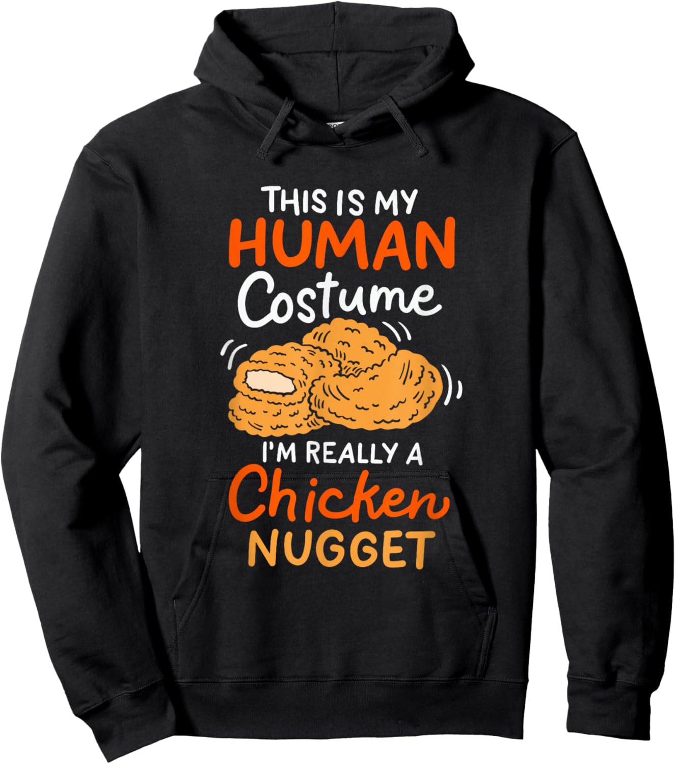 This Is My Human Costume Chicken Nugget Halloween Hoodie - Hoodie | Black
