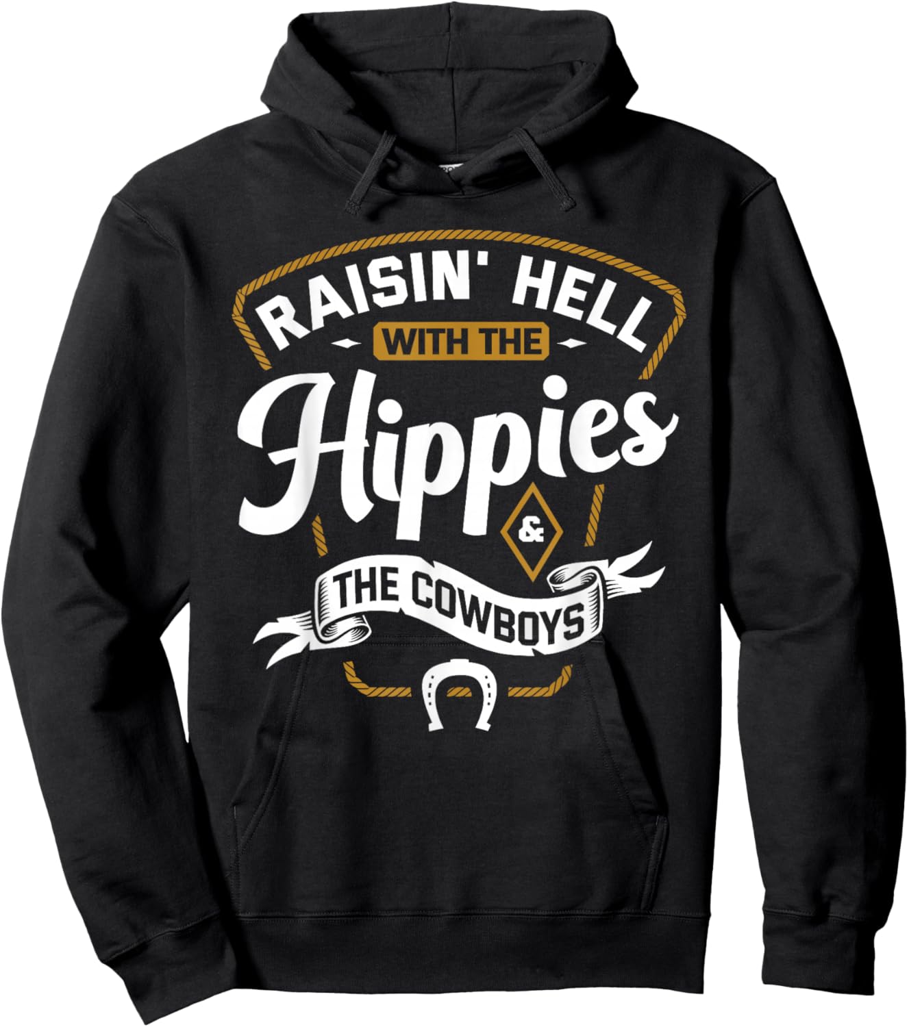 Raisin' Hell With The Hippies & The Cowboys Hoodie - Hoodie | Black