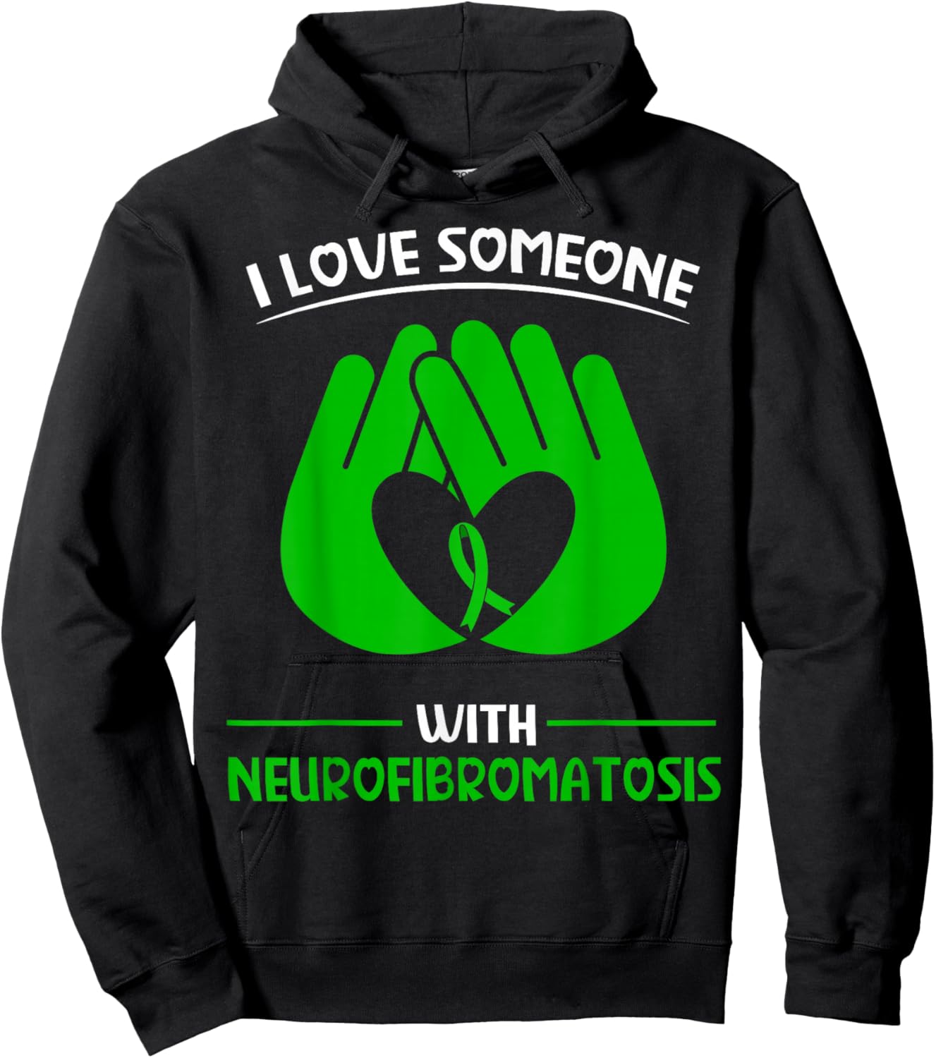 Neurofibromatosis Awareness Fighter I love someone with NF Hoodie - Hoodie | Black