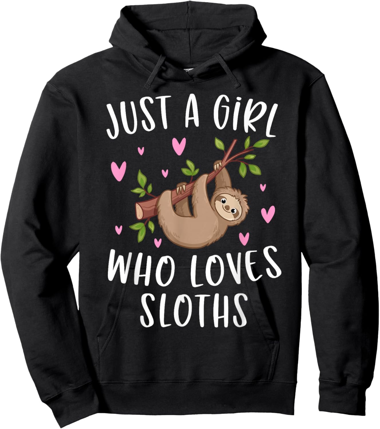 Cute Sloth Shirt for Girls Just A Girl Who Loves Sloths Hoodie - Hoodie | Black