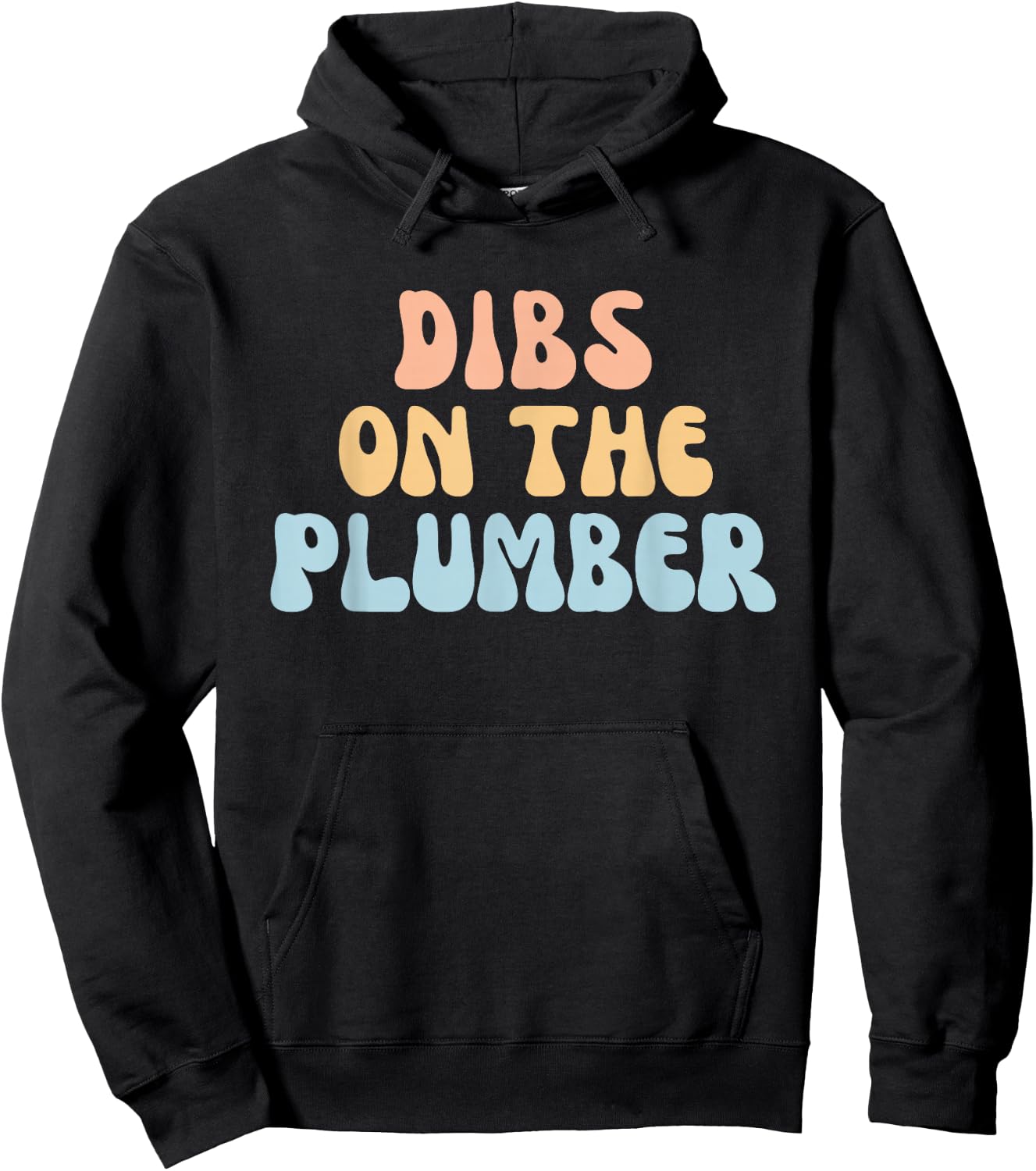 Funny Retro Dibs On The Plumber Girlfriend Wife Hoodie - Hoodie | Black