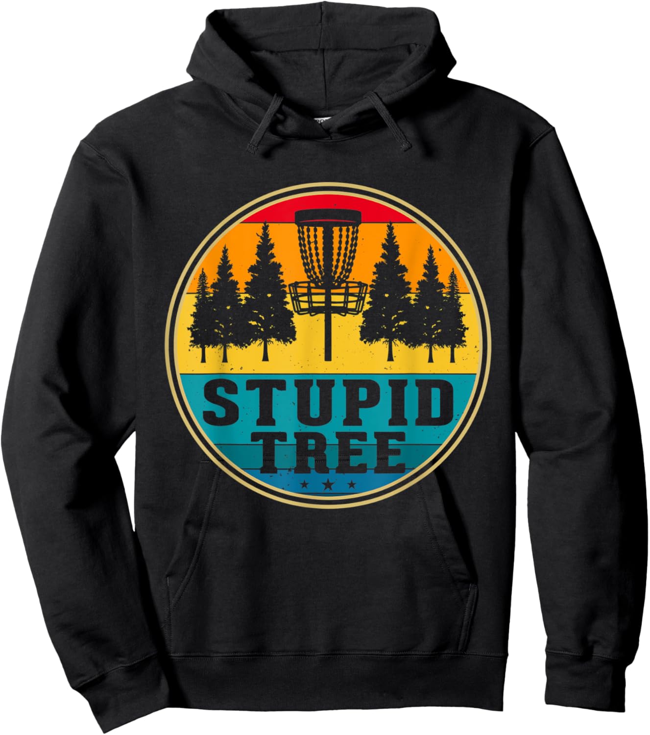 Disc Golf Stupid Tree - Disc Golf Hoodie - Hoodie | Black