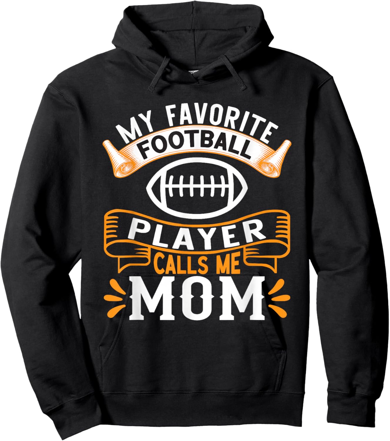 My Favorite Football Player Calls Me Mom Hoodie - Hoodie | Black