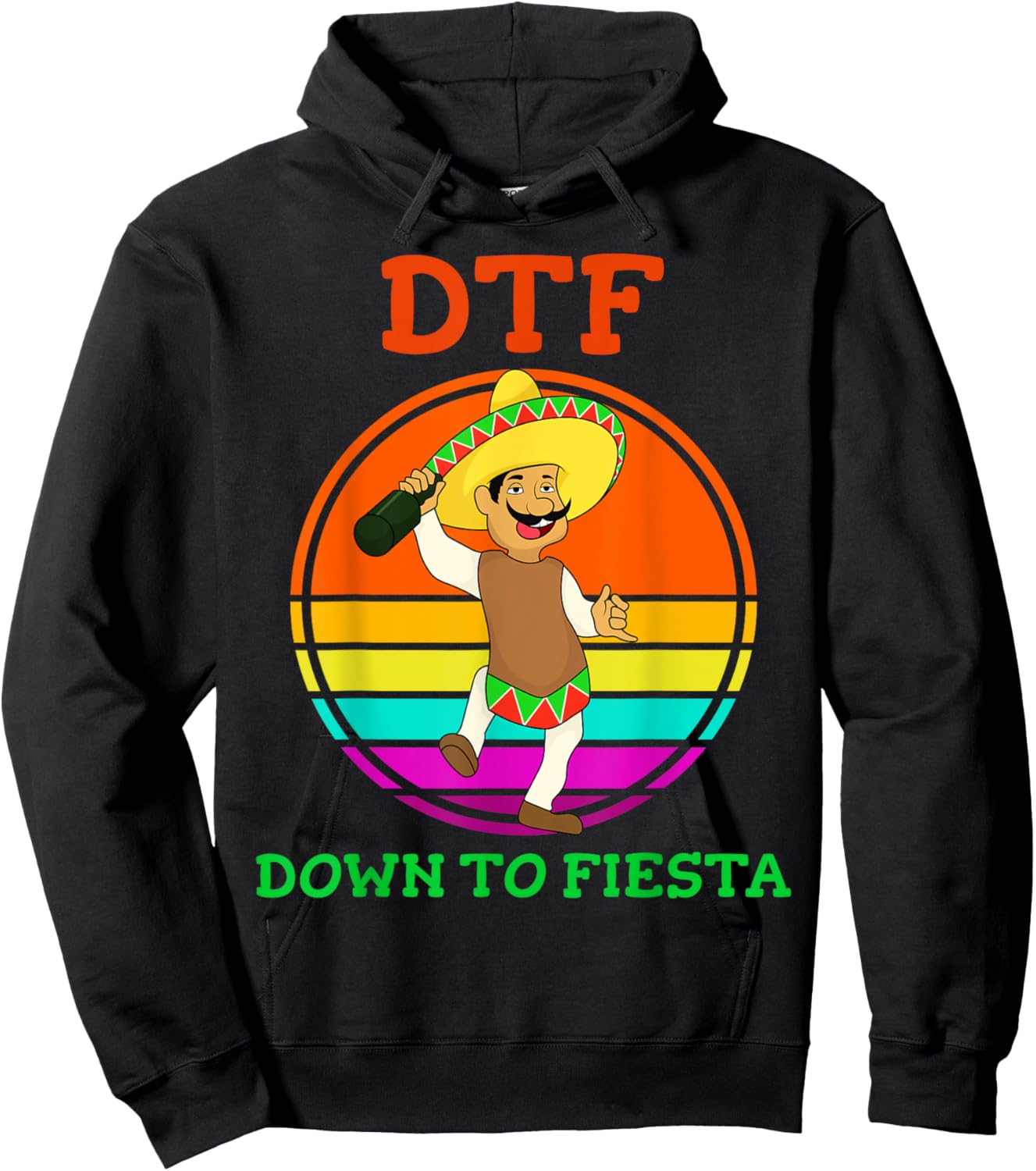 DTF Down To Fiesta Funny Cinco De Mayo Costume Party Hoodie - Hoodie | Black