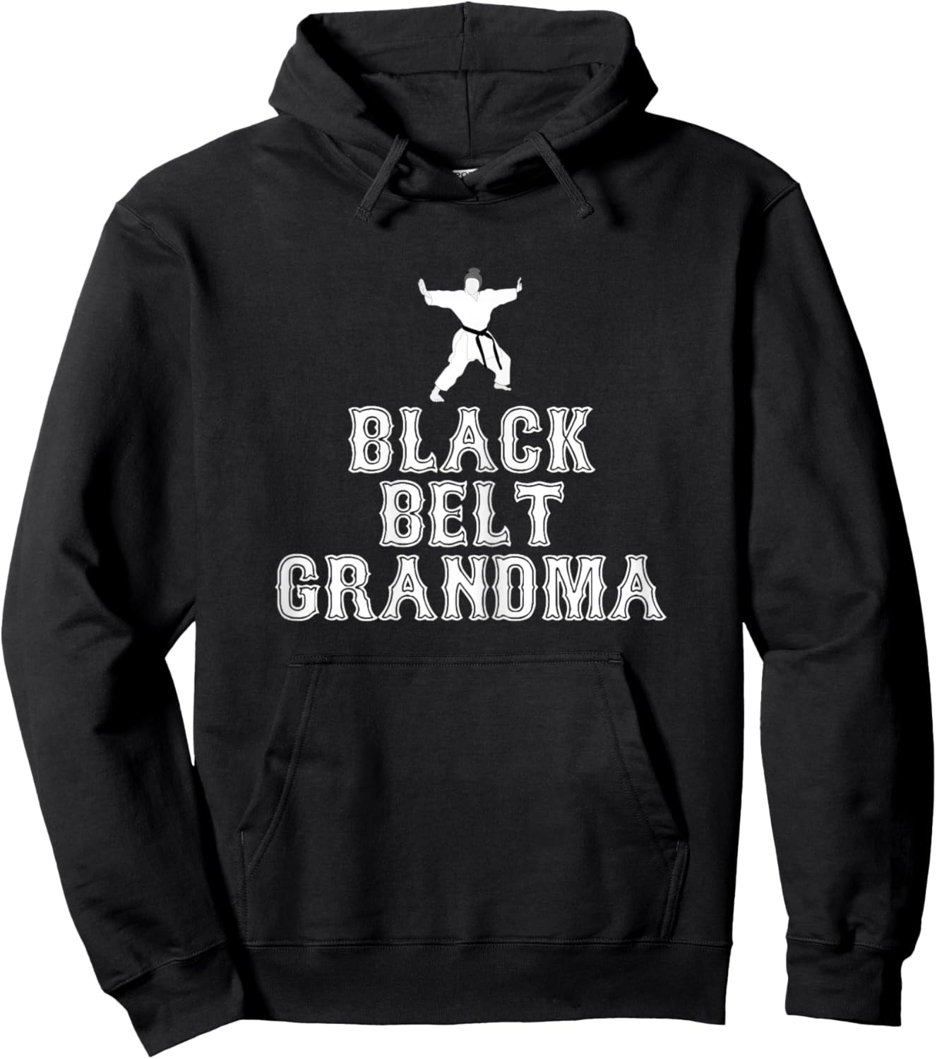 Black Belt Grandma Awesome Grandmother Birthday Present Idea Hoodie - Hoodie | Black