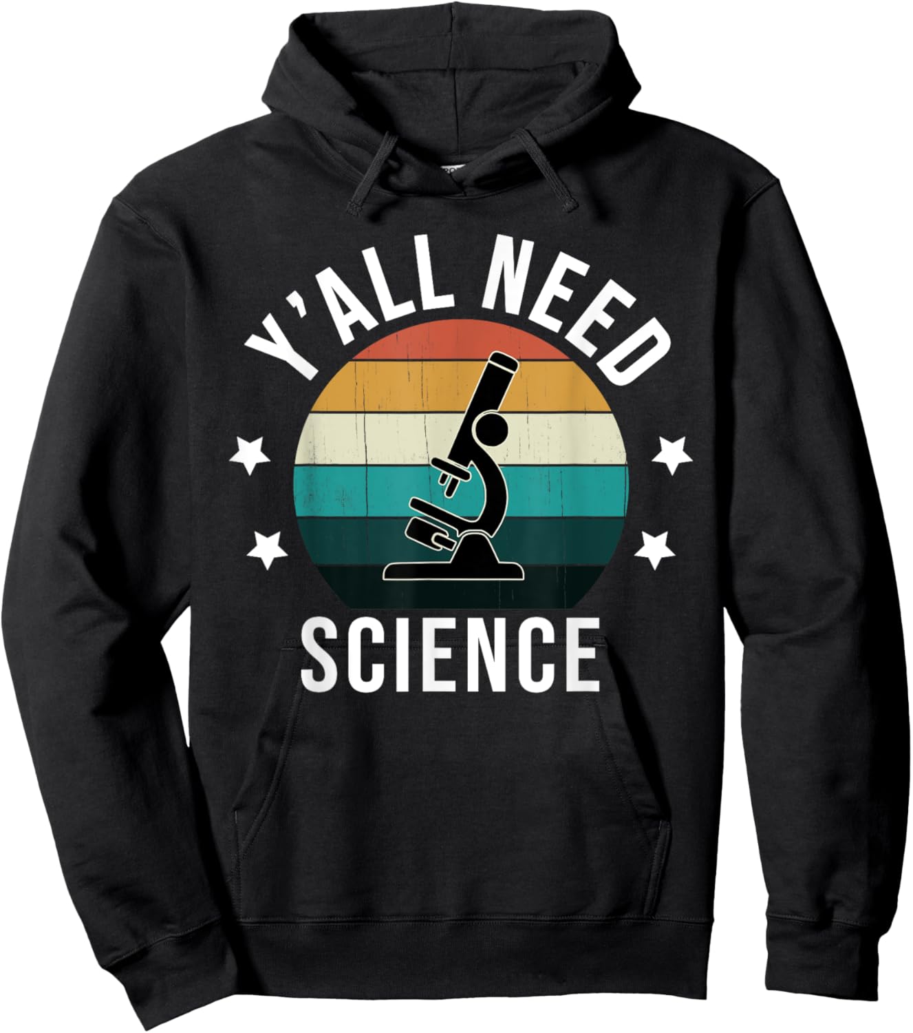 Retro Y'All Need Science - Vintage Microscope, Cool Teacher Hoodie - Hoodie | Black