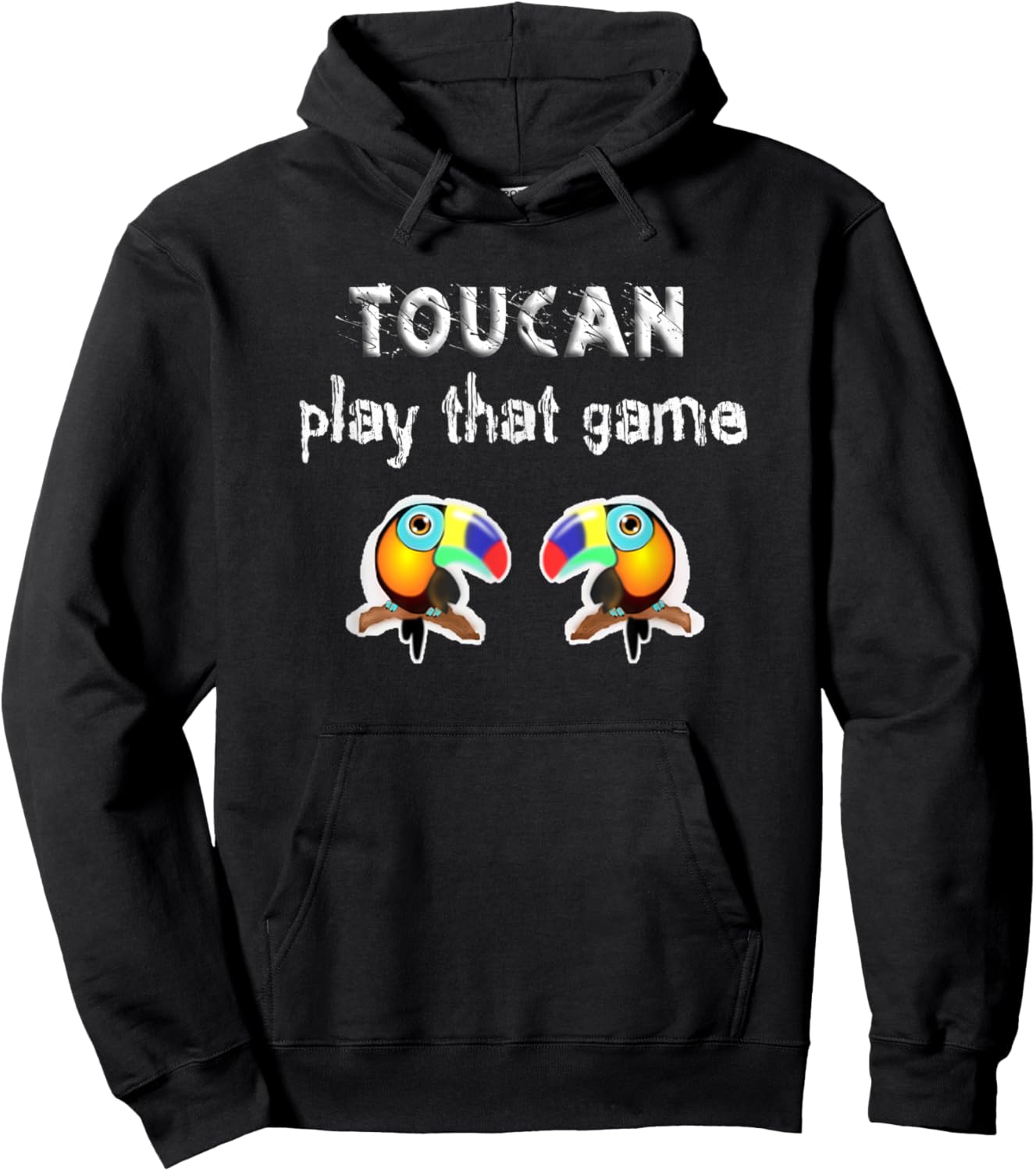 Funny Birds Toucan, Two Can Play That Game, Play On Words Hoodie - Hoodie | Black