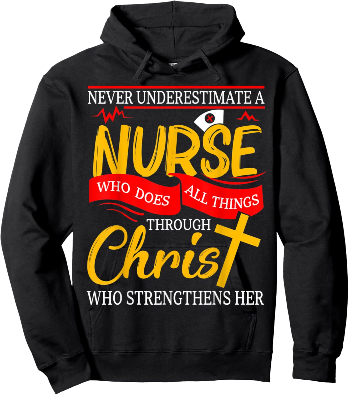 Never Underestimate A Nurse Who Does All Things Through Hoodie - Hoodie | Black
